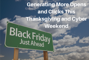 cyber weekend generating more clicks and opens