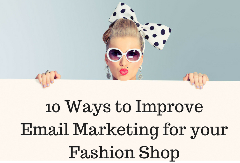 ten ways to imporve your fashion ecommerce shop
