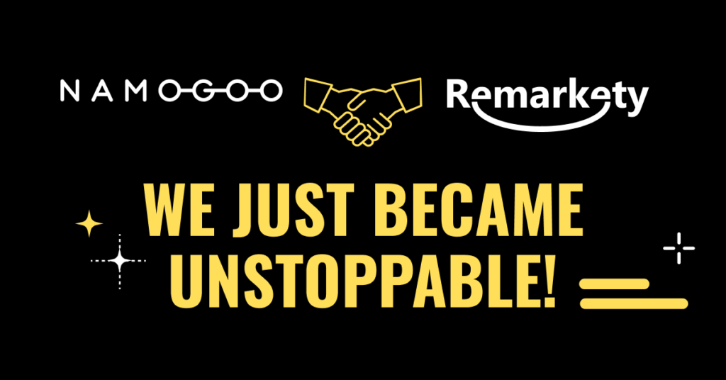 Namogoo-Remarkety: Unstoppable!